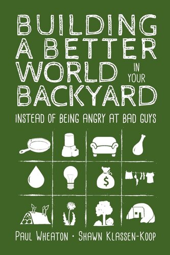 Building a Better World in Your Backyard
