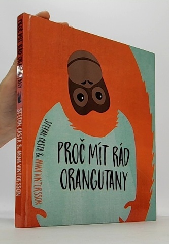 Proč mít rád orangutany