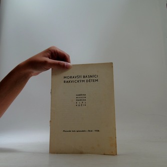 Moravští básníci rakvickým dětem