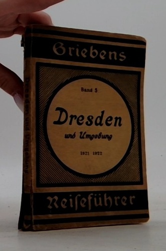 Griebens Reiseführer: Dresden und Umgebung
