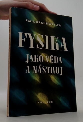 fysika jako věda a nástroj
