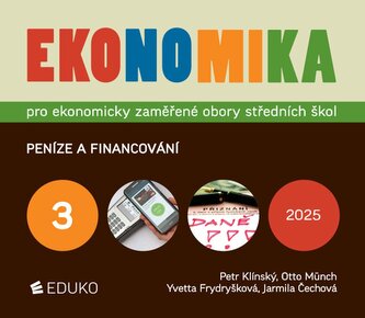 Ekonomika 3 pro ekonomicky zaměřené obory SŠ Ekonomika 3 pro ekonomicky zaměřené obory SŠ