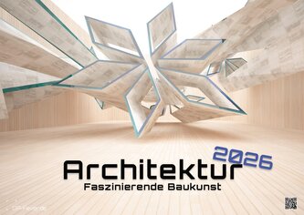 Architektur - faszinierende Baukunst - 2026 - Kalender DIN A2