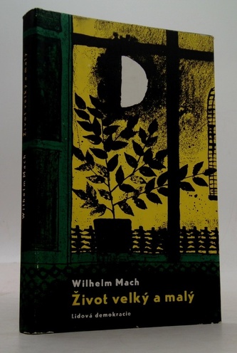 Život velký a malý