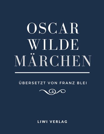 Märchen (Übersetzt von Franz Blei)