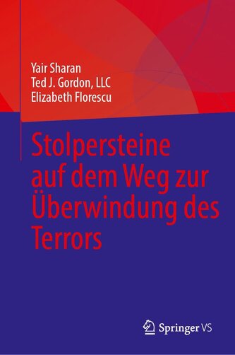 Stolpersteine auf dem Weg zur Überwindung des Terrors