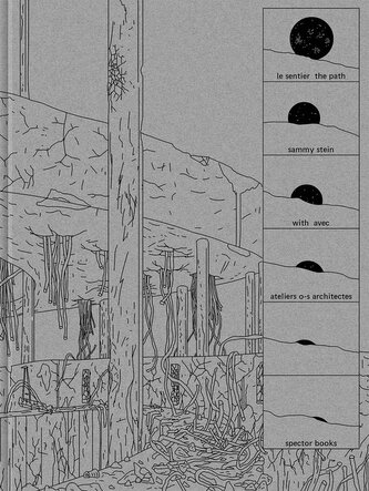 Sammy Stein: Le sentier / The Path
