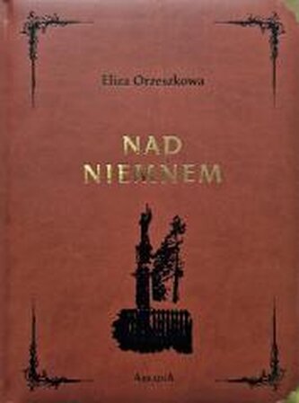 Nad Niemnem w.kolekcjonerskie Nad Niemnem w.kolekcjonerskie