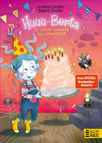 Huuu-Berta - Ein kleines Gespenst zum Geburtstag