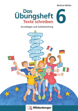 Das Übungsheft Texte schreiben 6
