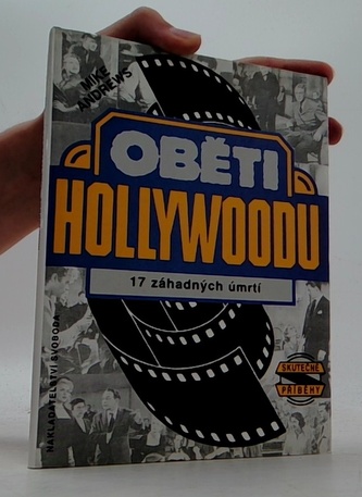 Oběti Hollywoodu 17 záhadných úmrtí