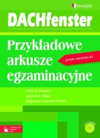DACHfenster. GIM Przykładowe arkusze egzaminacyjne. Język niemiecki