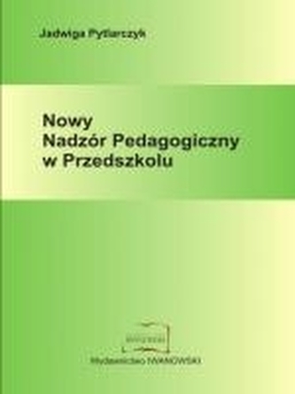 Nowy Nadzór Pedagogiczny w Przedszkolu