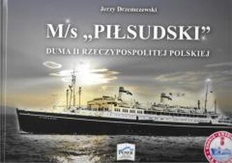 M/s "Piłsudski" Duma II Rzeczypospolitej Polskiej