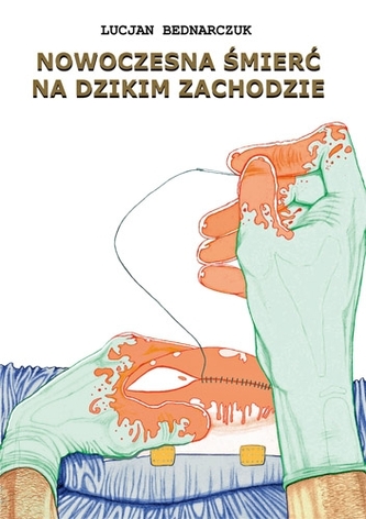 Nowoczesna śmierć na dzikim zachodzie