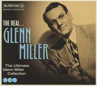 Glenn Miller:  The Real... Glenn Miller