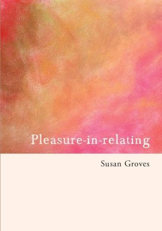 Pleasure in Relating