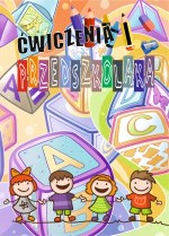 Ćwiczenia przedszkolaka