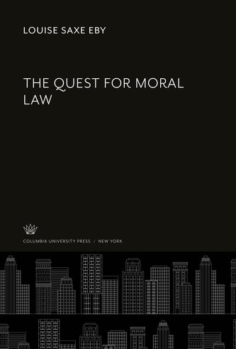 The Quest for Moral Law