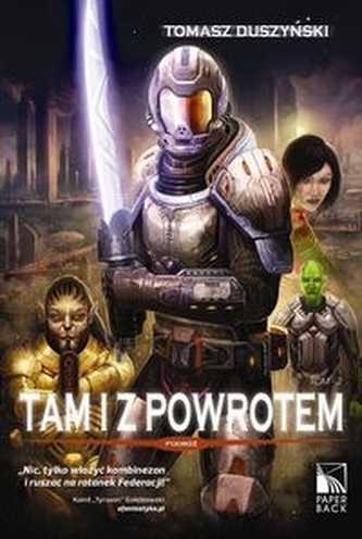 Tam i z powrotem. Tom 2. Podróż