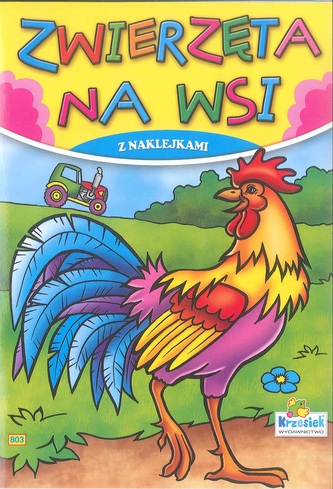 Kolorowanka Zwierzęta na wsi. Kogut. ( A5, 16 stron)