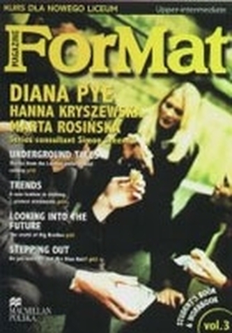 ForMat 3. Podręcznik + ćwiczenia. Język angielski ForMat 3. Podręcznik + ćwiczenia. Język angielski