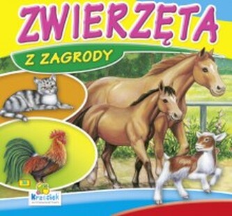 Zwierzęta z zagrody. Książeczka kartonowa