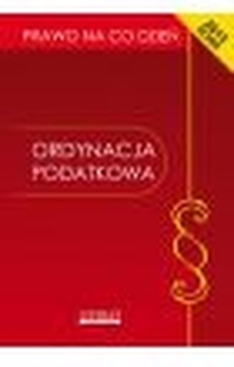 Ordynacja podatkowa. Stan prawny 1 marca 2012 r.