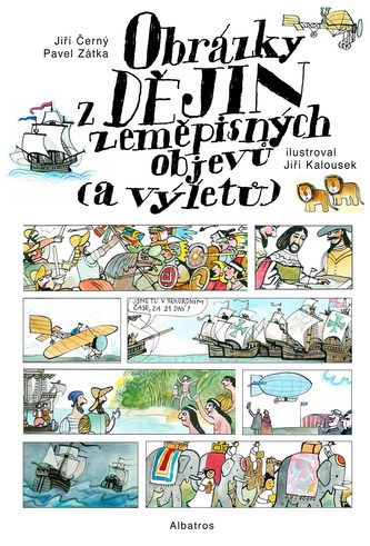 Obrázky z dějin zeměpisných objevů (a výletů) -