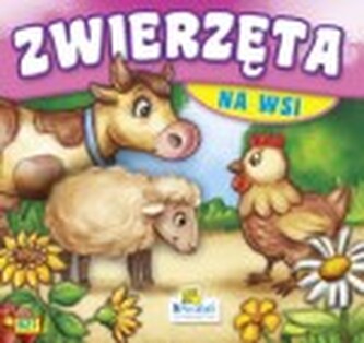 Zwierzęta na wsi. Książeczka kartonowa