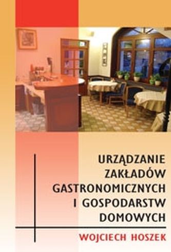 Urządzanie zakładów gastronomicznych i gospodarstw domowych