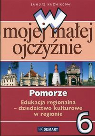 W mojej małej ojczyźnie SP KL 6 Pomorze