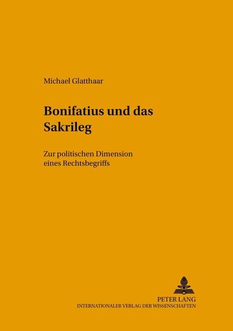 Bonifatius und das Sakrileg
