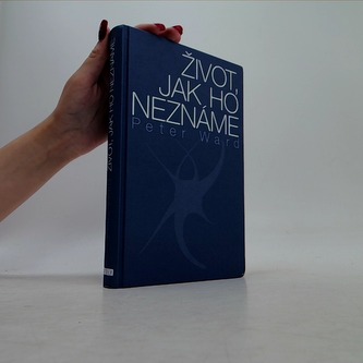 Život , jak ho neznáme