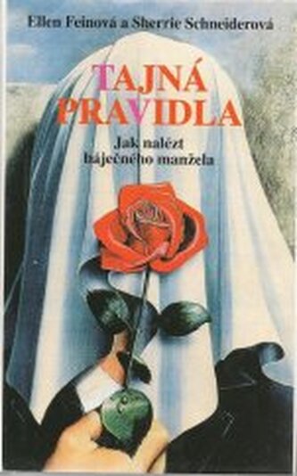 Tajná pravidla jak získat báječného manžela