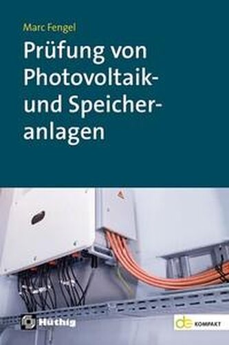 Prüfung von Photovoltaik- und Speicheranlagen