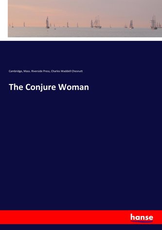The Conjure Woman