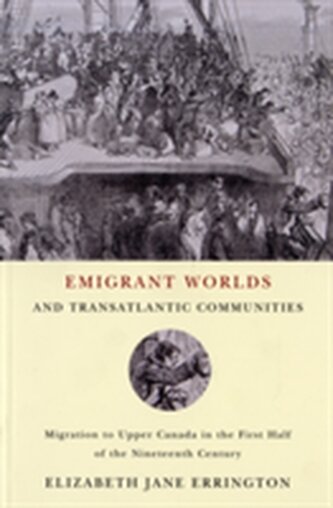Emigrant Worlds and Transatlantic Communities