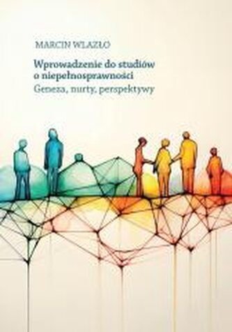 Wprowadzenie do studiów o niepełnosprawności Wprowadzenie do studiów o niepełnosprawności
