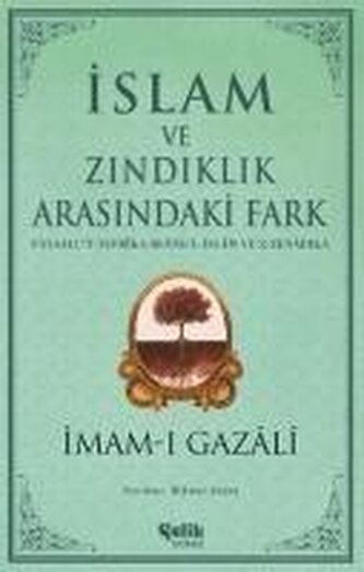 Islam ve Zindiklik Arasindaki Fark