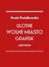 Ulotne Wolne Miasto Gdańsk. Leksykon