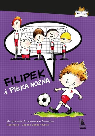 Filipek i piłka nożna Filipek i piłka nożna