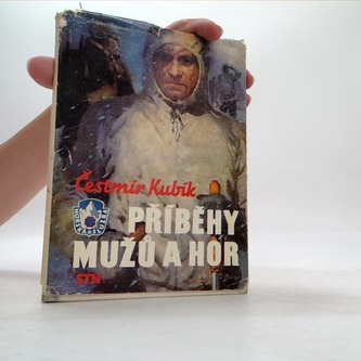 Příbehy mužů a hor