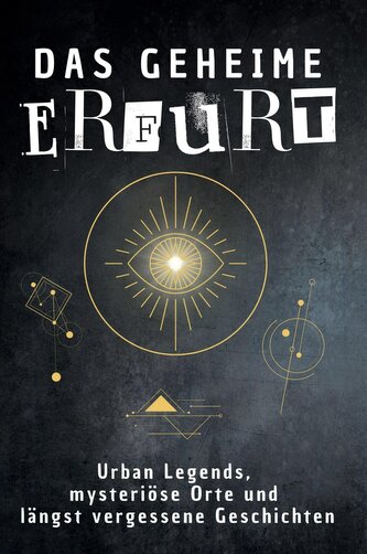 Das geheime Erfurt
