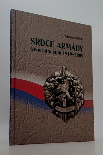 Srdce armády - Generální štáb 1919-2009