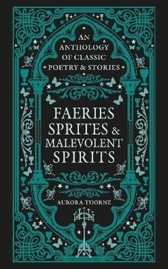 Faeries, Sprites & Malevolent Spirits
