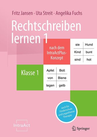 Rechtschreiben lernen 1 nach dem IntraActPlus-Konzept