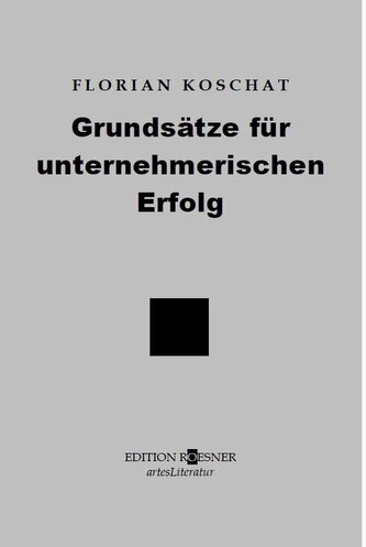 Grundsätze für unternehmerischen Erfolg