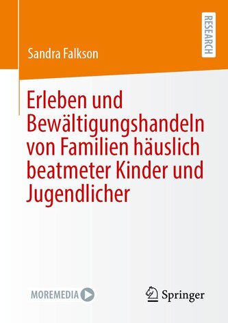 Erleben und Bewältigungshandeln von Familien häuslich beatmeter Kinder und Jugendlicher