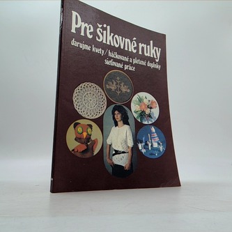 Pre šikovné ruky 7